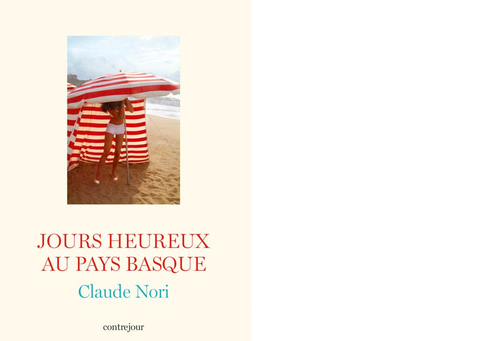 Pages de l'ouvrage Jours heureux au Pays basque de Claude Nori